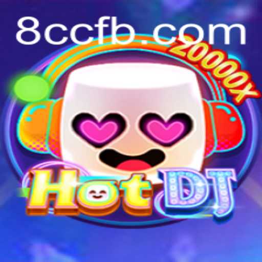 Unveiling the Thrilling World of HotDJ and the Role of 8CC